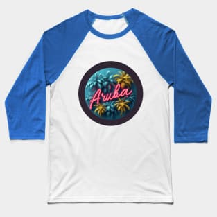 Aruba (with Black Border and Neon Lettering) Baseball T-Shirt